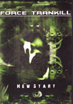 Force Trankill: New Start (Demo)