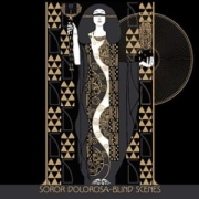 Soror Dolorosa: Blind Scenes