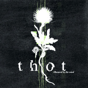 Thot: Obscured By The Wind