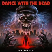 Review: Dance with the Dead - Malombra