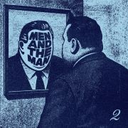 Men and the Man: 2