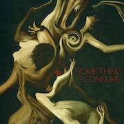 Review: Die Spitz - Something To Consume