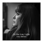 Lucy Kitchen: In The Low Light