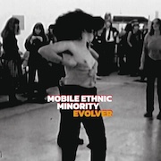 Mobile Ethnic Minority: Evolver