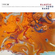 Review: Elastic Fono Band - Elastic Fono Band