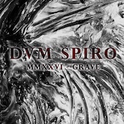 DVD/Blu-ray-Review: Dvm Spiro - MMXXVI – Grave