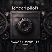 Legacy Pilots: Camera Obscura – Volume I
