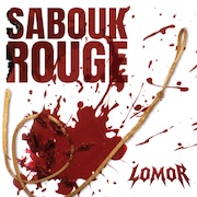 Lomor: Sabouk Rouge