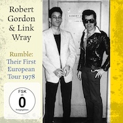 DVD/Blu-ray-Review: Robert Gordon & Link Wray - Rumble: Their First European Tour 1978
